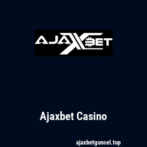 Ajaxbet Casino